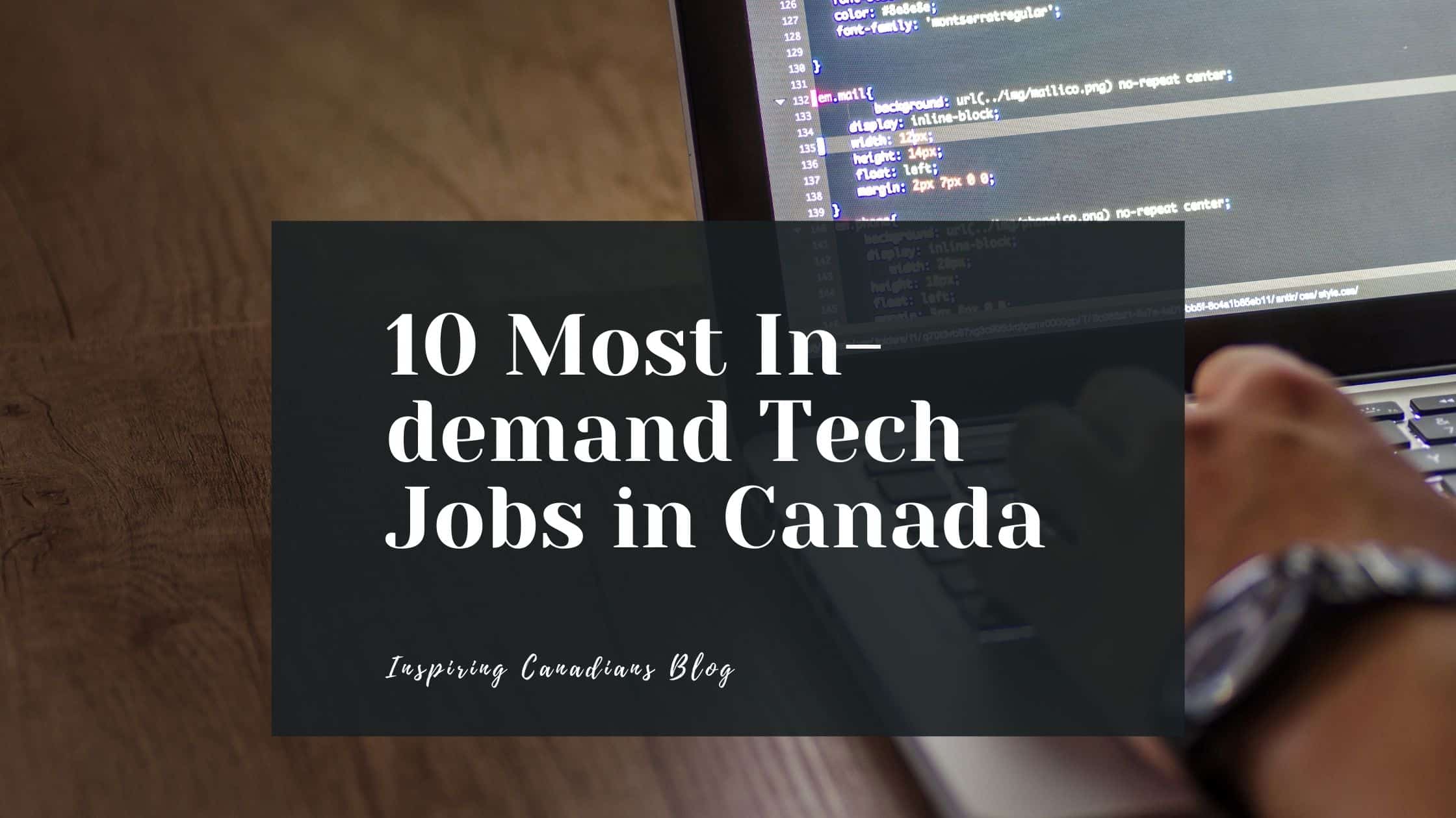 10 Most In-demand Tech Jobs in Canada