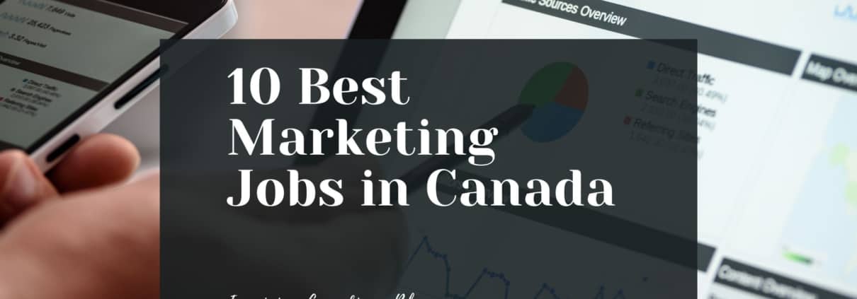 10 Best Marketing Jobs in Canada