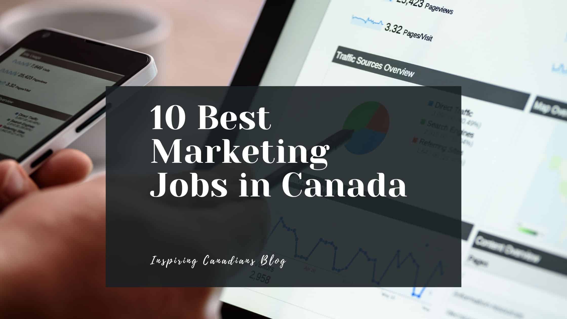 10 Best Marketing Jobs in Canada