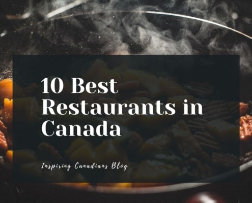 10 Best Restaurants in Canada