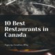 10 Best Restaurants in Canada