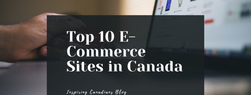 Top 10 E-Commerce Sites in Canada