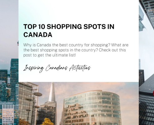 Top 10 shopping spots in Canada