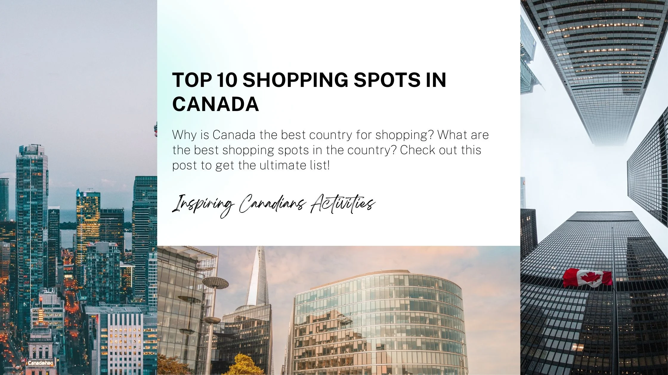 Top 10 shopping spots in Canada