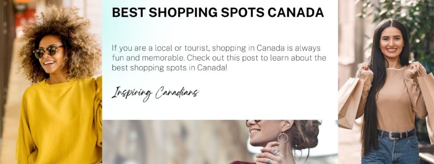 Best Shopping Spots Canada