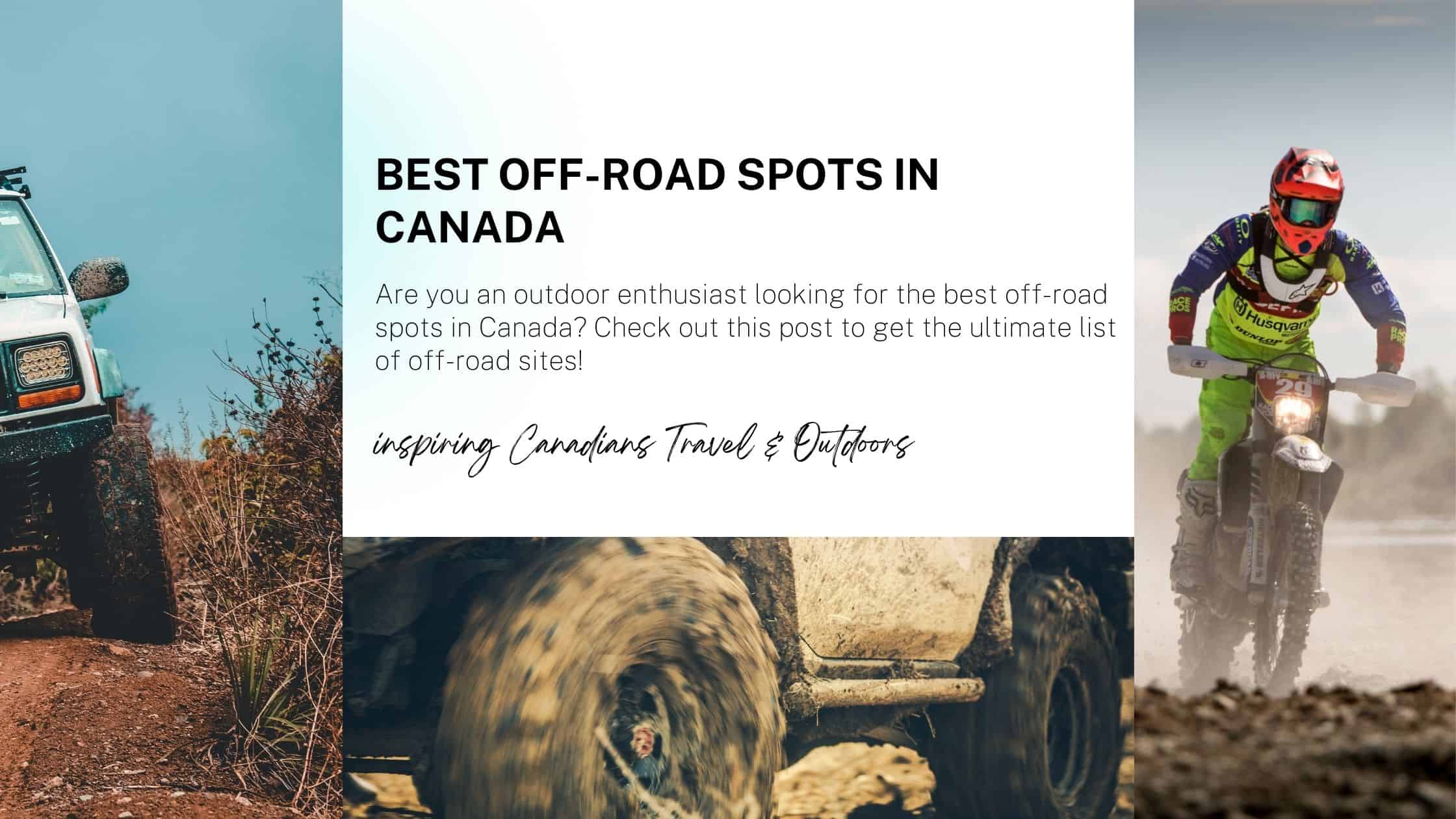Best off-road spots in Canada