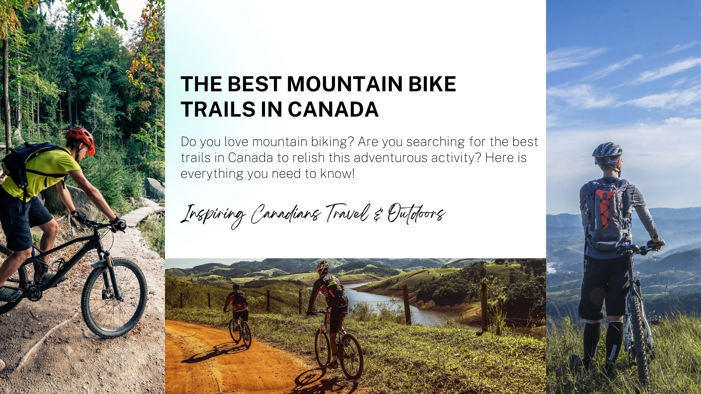 The Best Mountain Bike Trails in Canada