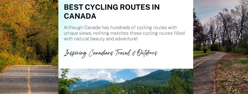 Best Cycling Routes in Canada