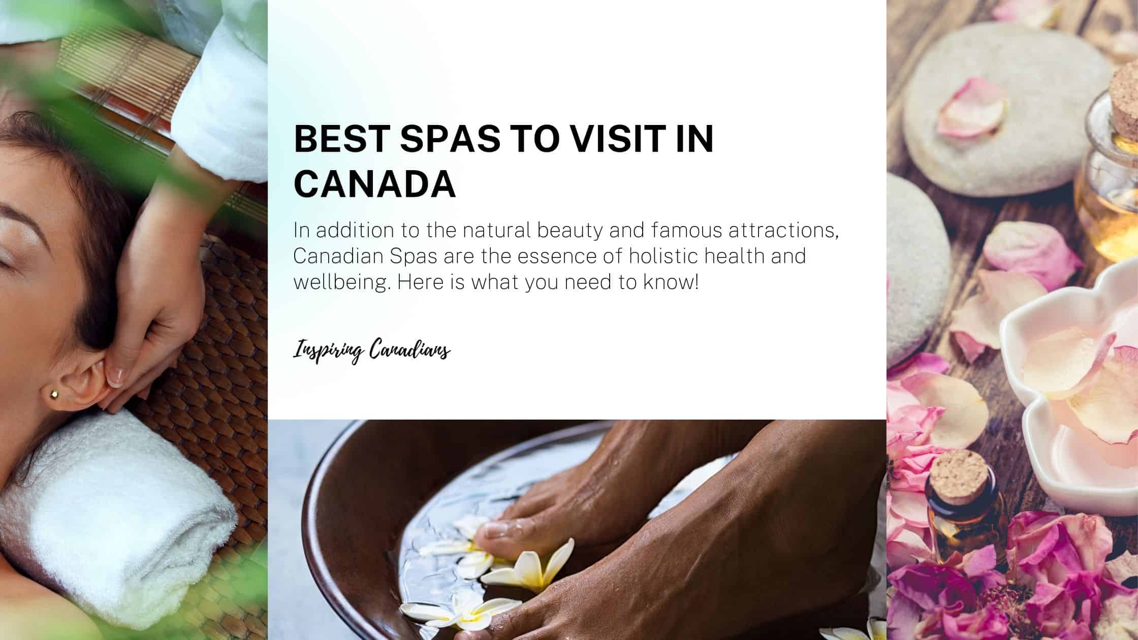 10 Must-Visit Spas in Canada