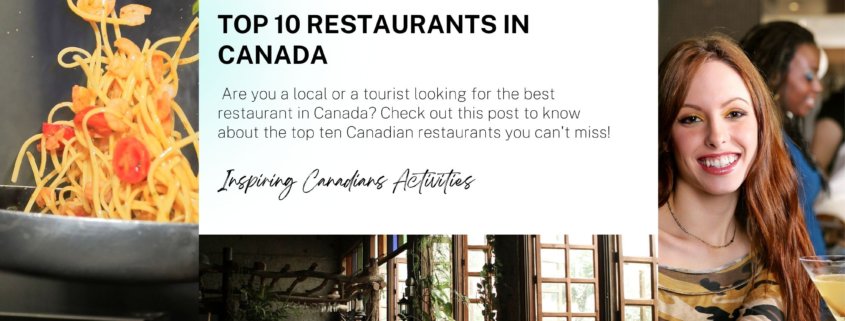 Top 10 Fine Dining Restaurants in Canada