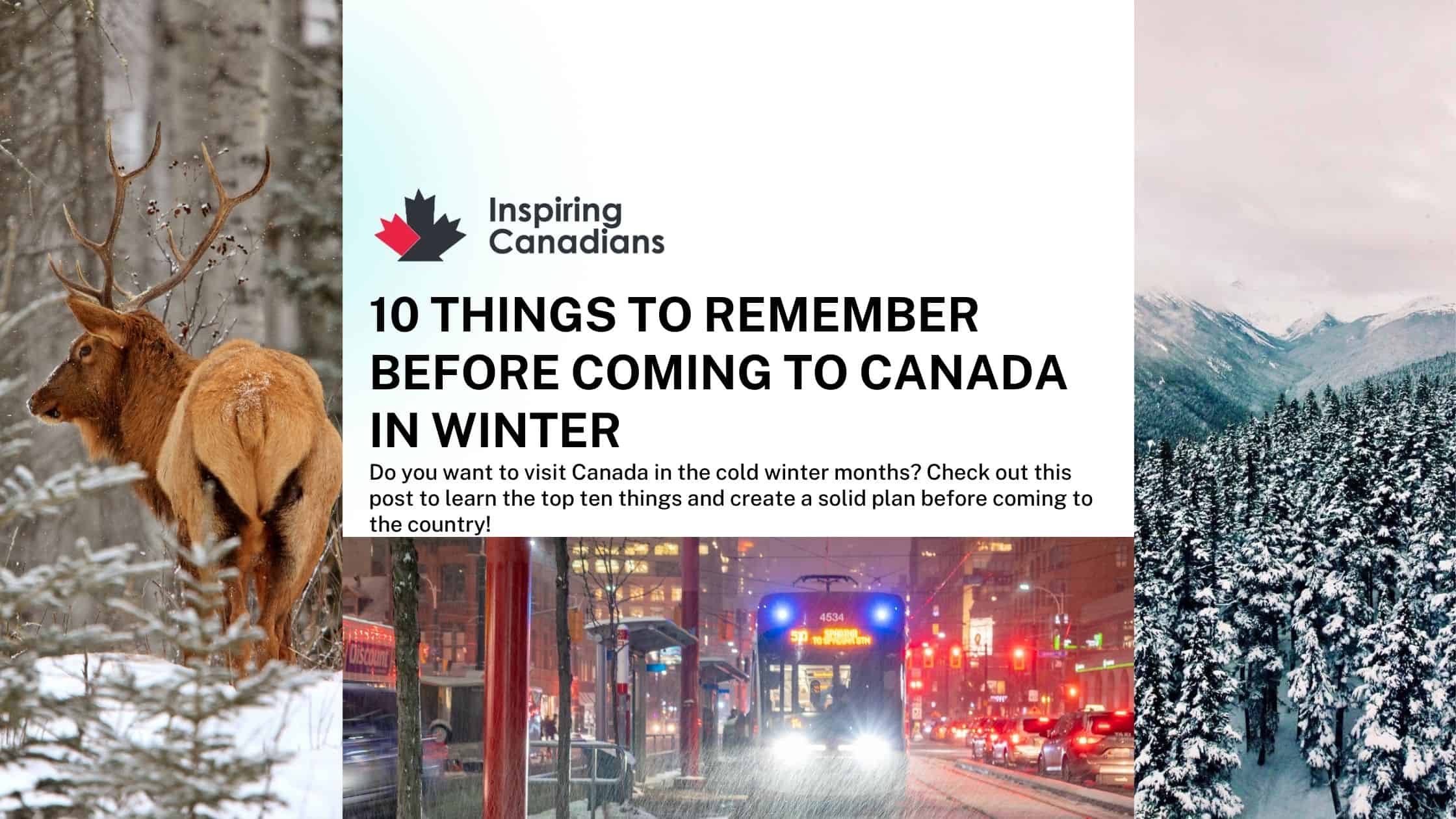 10 Things to Remember before Coming to Canada in winter