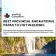 Best Provincial and National Parks to Visit in Quebec