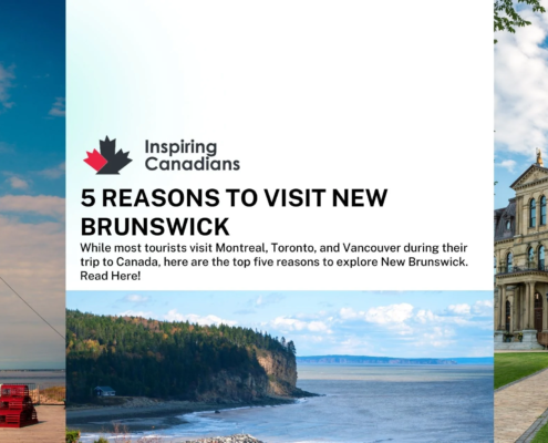 5 Reasons to visit New Brunswick