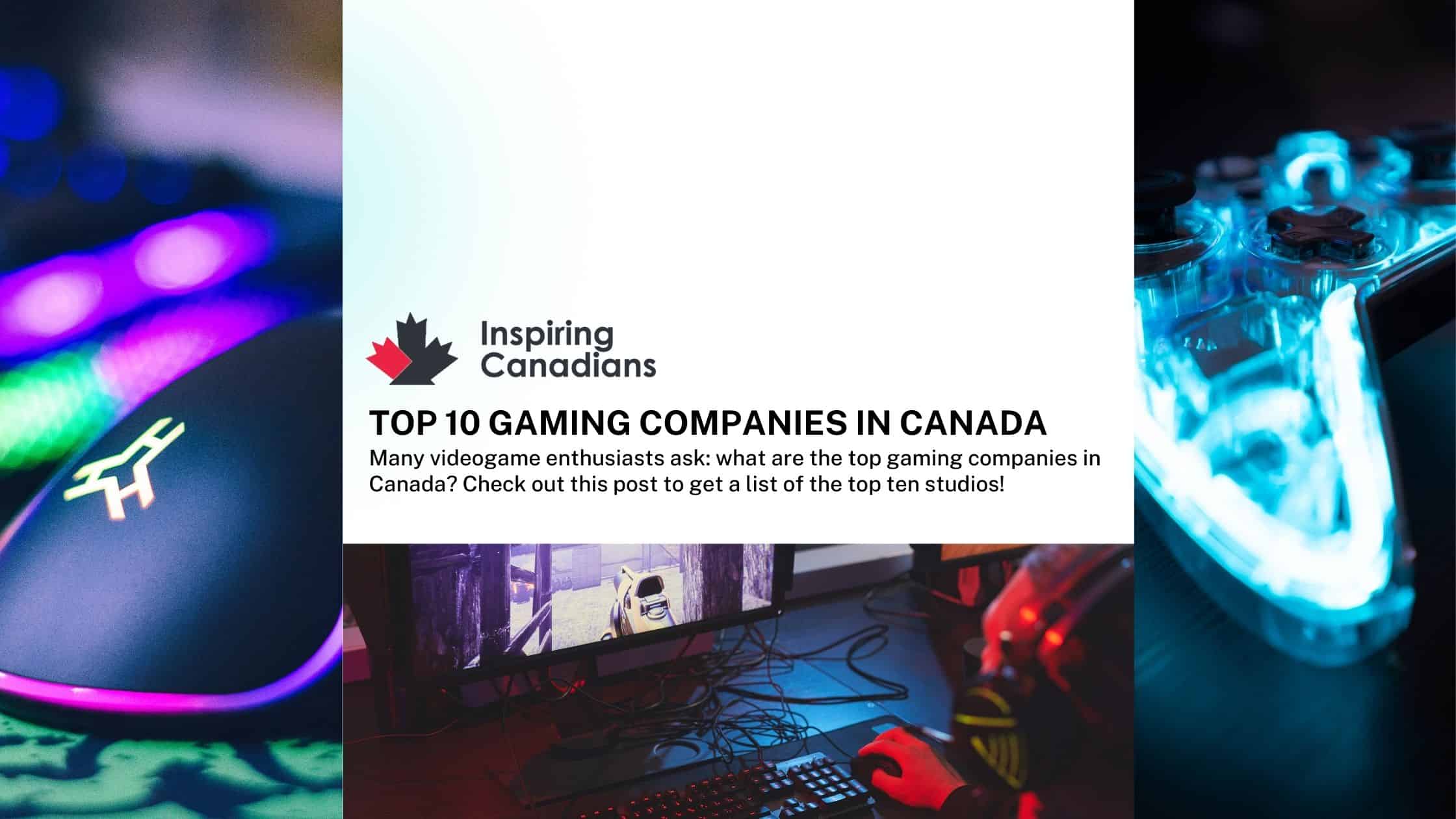 Top 10 gaming companies in Canada