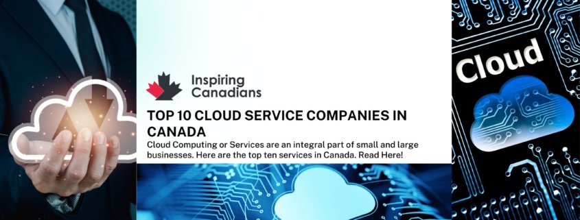 Top 10 cloud service companies in Canada