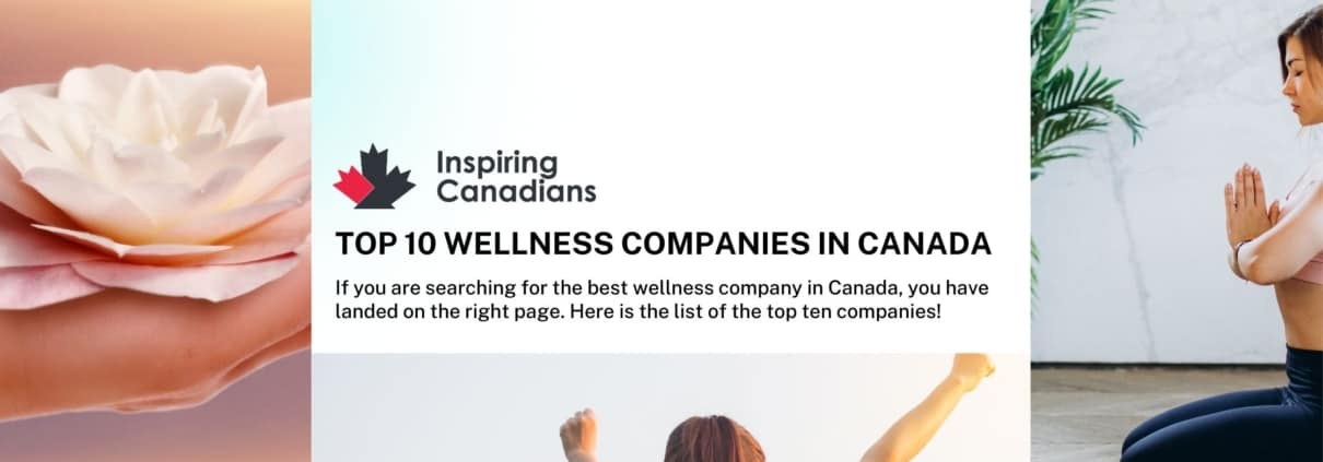 Top 10 wellness companies in Canada