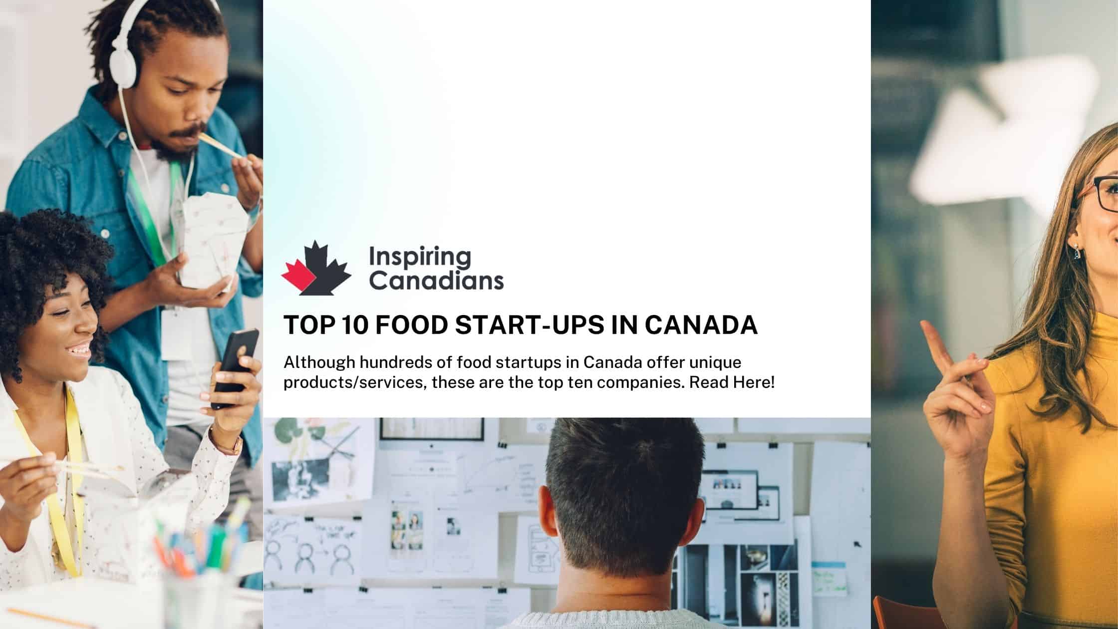 Top 10 food start-ups in Canada