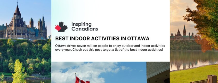 Best Indoor Activities in Ottawa