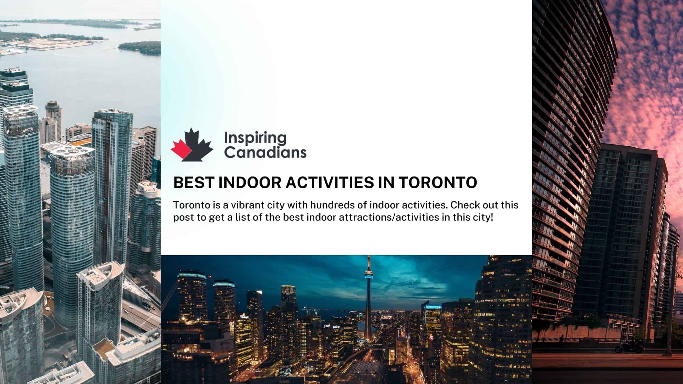 Best Indoor Activities in Toronto