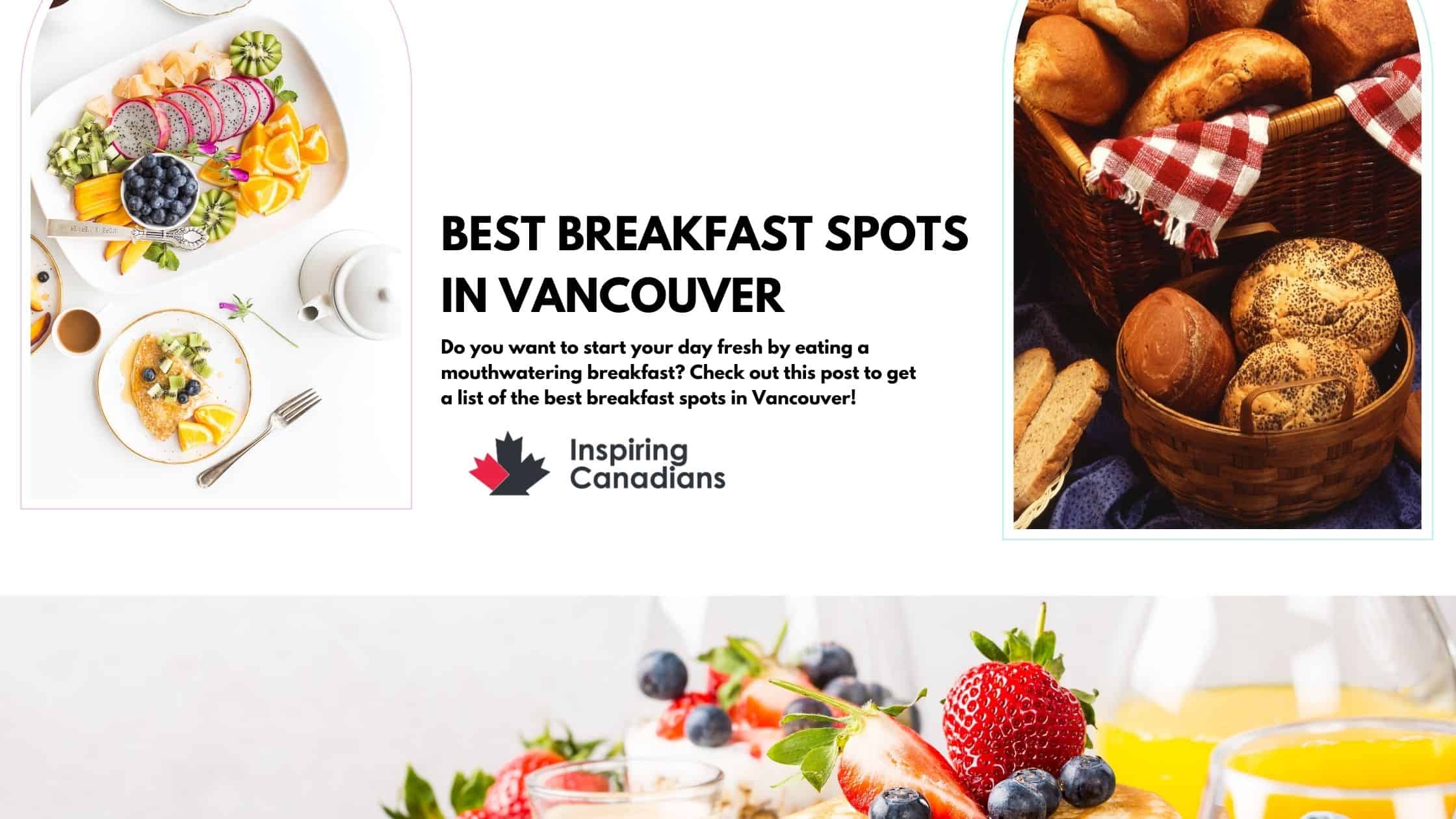 Best Breakfast Spots in Vancouver