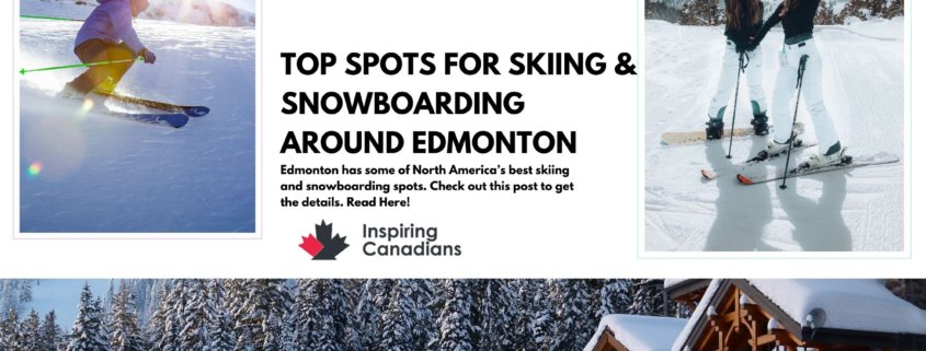 Top spots for skiing & Snowboarding around Edmonton