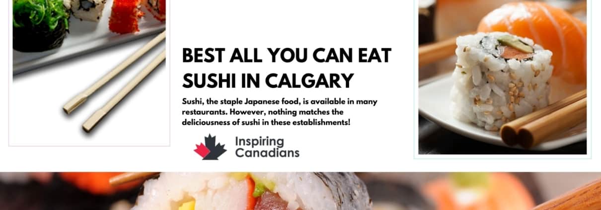 Best all you can eat sushi in Calgary