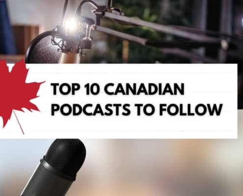 Top 10 Canadian Podcasts to Follow