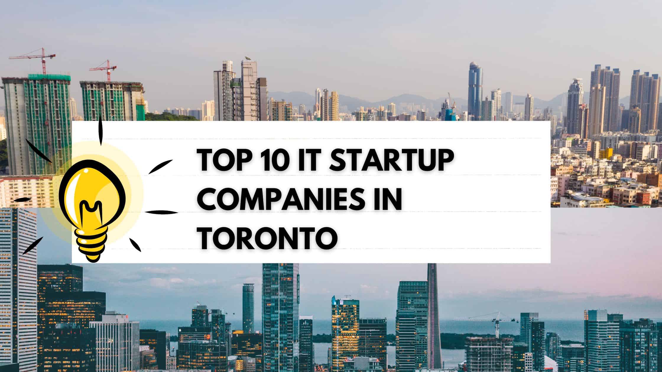 Top 10 IT Startup Companies in Toronto