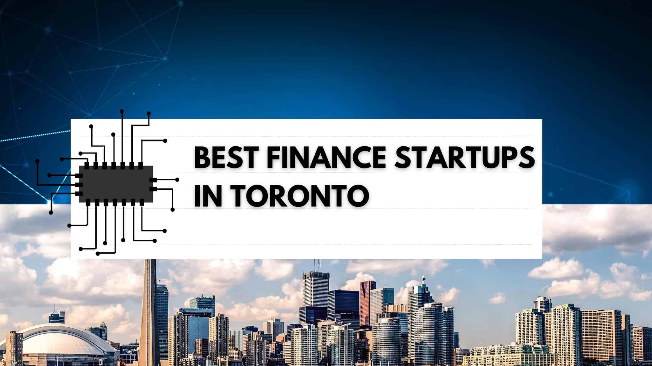 Best Finance Startups in Toronto
