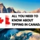 All You Need to Know About Tipping in Canada