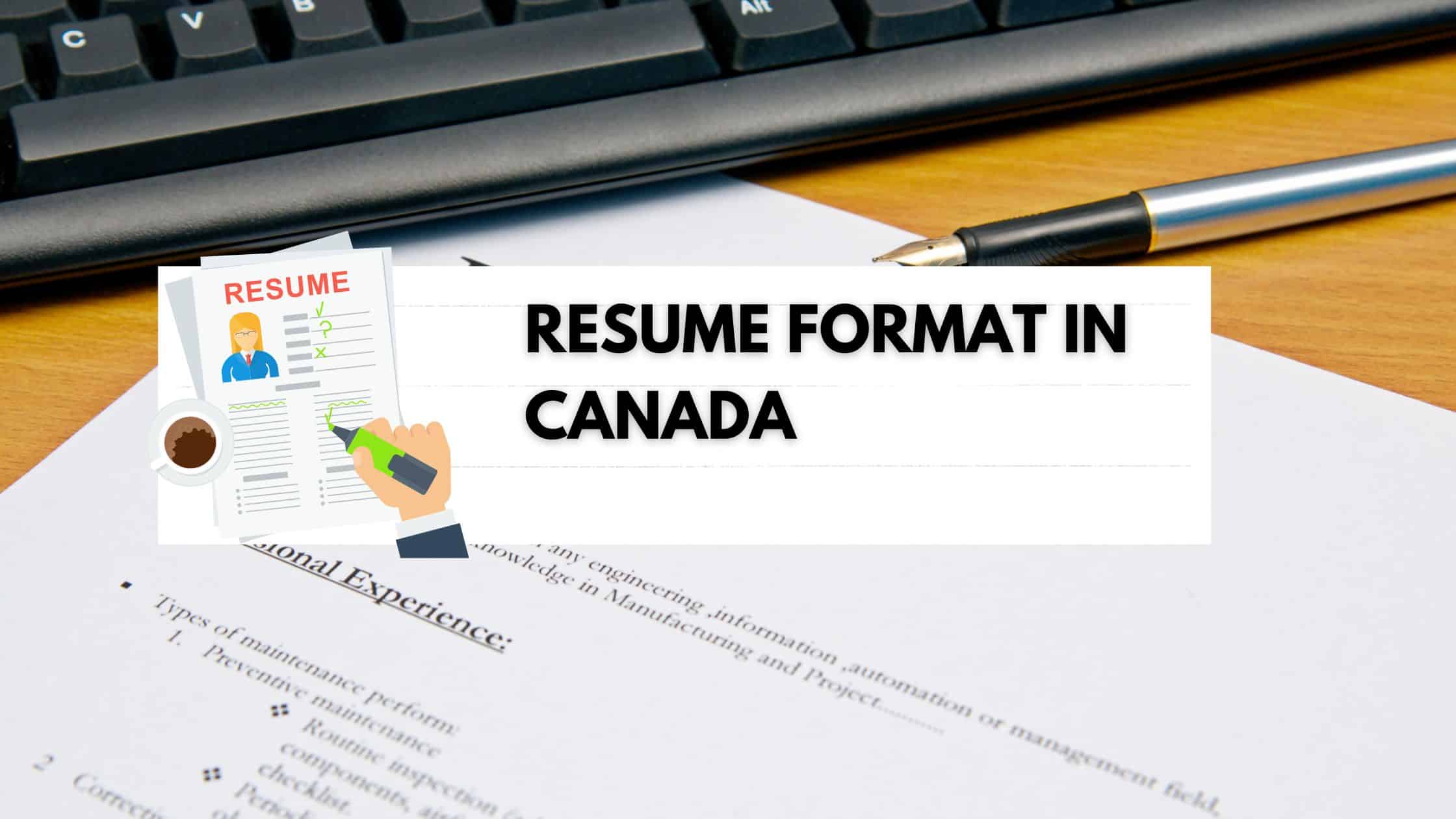 Resume format in Canada