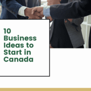 Ten business ideas to start in Canada