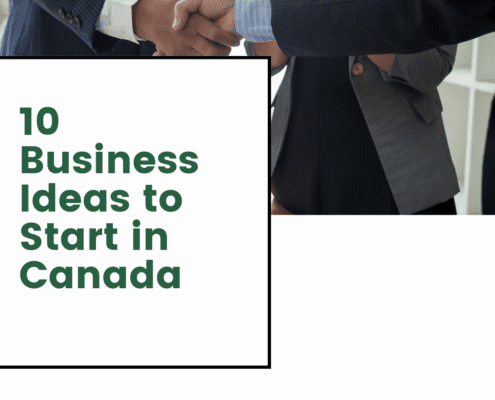 Ten business ideas to start in Canada