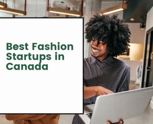 Best Fashion Startups in Canada